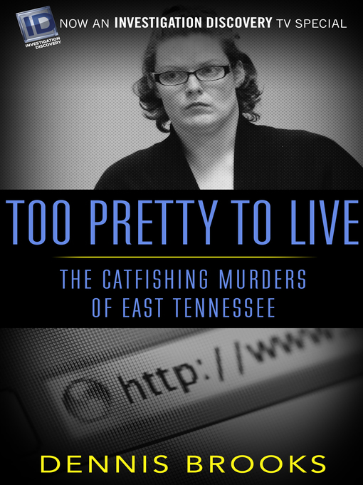 Title details for Too Pretty To Live by Dennis Brooks - Available